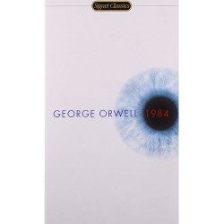 1984 (SIGNET CLASSICS) BY GEORGE ORWELL